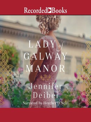 cover image of The Lady of Galway Manor